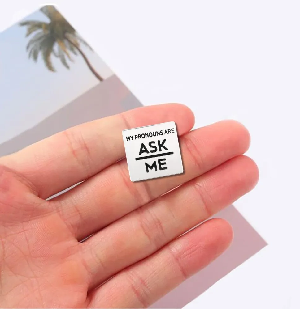Ask Me My Pronoun Square Pronouns Pins